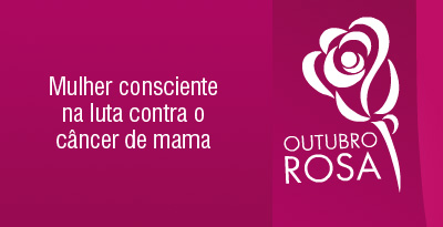Participe você também do Outubro Rosa